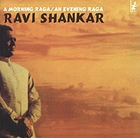 Ravi Shankar A Morning Raga / An Evening Raga артикул 13520a.