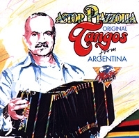 Astor Piazzolla Original Tangos From Argentina артикул 13577a.