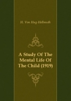 A Study Of The Mental Life Of The Child (1919) артикул 13542a.