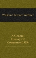 A General History Of Commerce (1903) артикул 13557a.