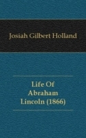 Life Of Abraham Lincoln (1866) артикул 13565a.