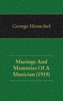 Musings And Memories Of A Musician (1919) артикул 13579a.