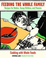 Feeding the Whole Family: Cooking with Whole Foods артикул 13687a.
